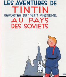 «Тин-Тин в стране Советов», переиздание. В свое время было всего два героя во Франции – это Тин-Тин и его друг капитан Кок. Это старая традиция, с послевоенных времен, но они выходят до сих пор